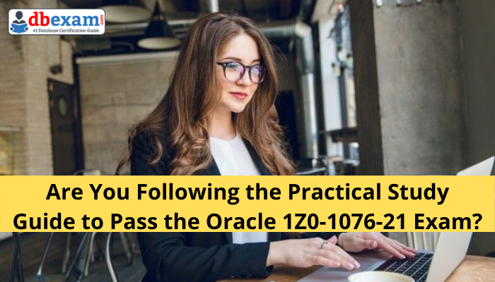 Fresh 1Z0-1076-21 Dumps 848405.html